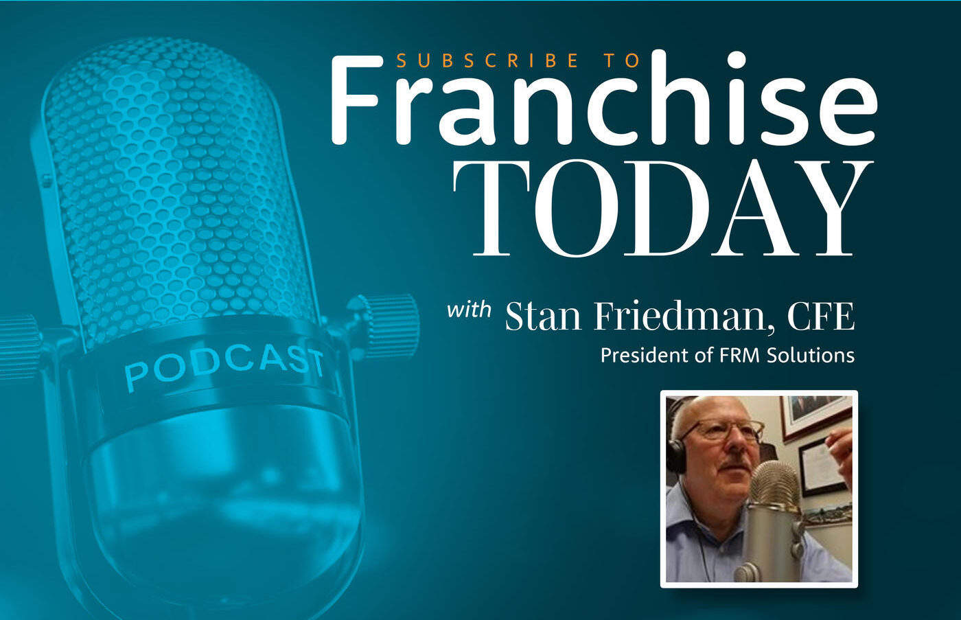 Franchise Today Podcast: Franchise Growth